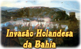Invasao holandesa Bahia