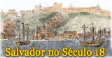 Salvador seculo XVIII